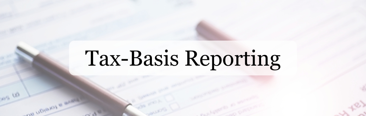 Tax-Basis Reporting